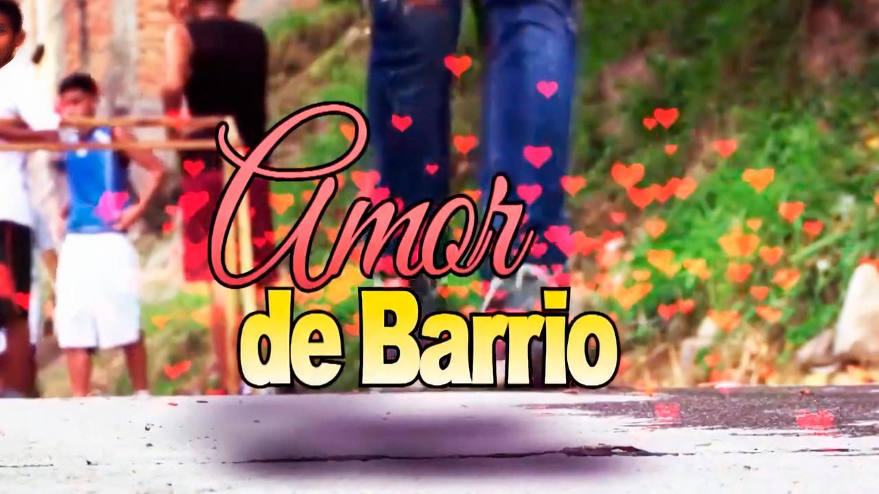 Amor de Barrio