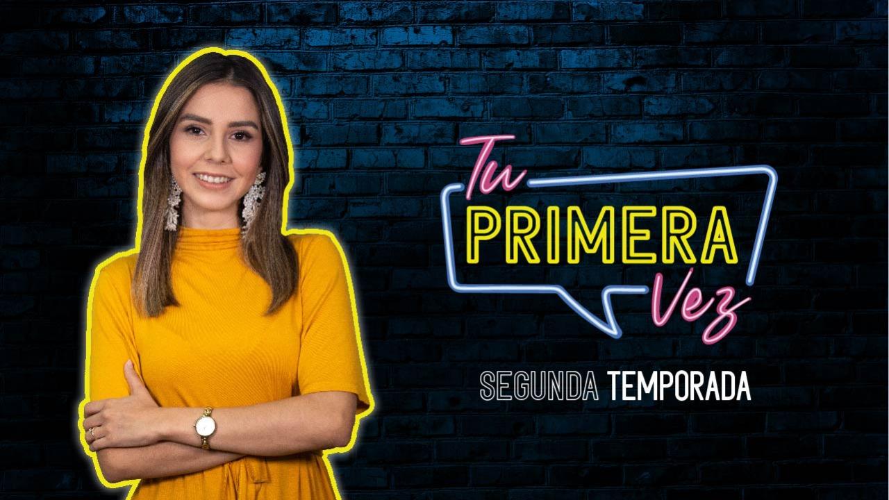 Tu Primera Vez