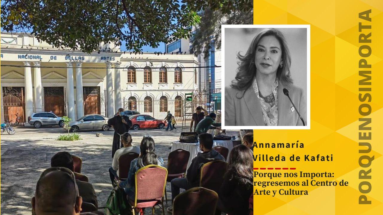 Imagen Principal de Nota: Porque nos Importa: regresemos al Centro de Arte y Cultura