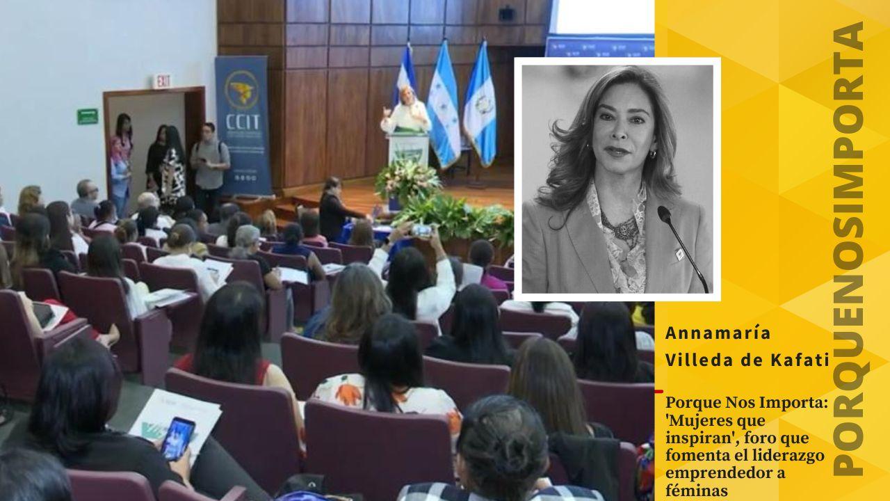 Imagen Principal de Nota: Porque Nos Importa: 'Mujeres que inspiran', foro que fomenta el liderazgo emprendedor femenino