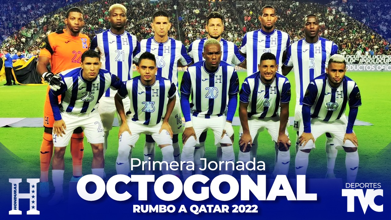 Imagen Principal de Nota: Selección Nacional de Honduras: estas son las fechas de la primera jornada eliminatoria en el octogonal clasificatorio a Qatar 2022
