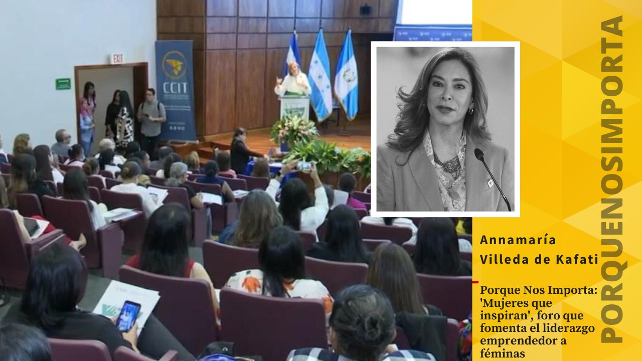 Imagen de Porque Nos Importa: 'Mujeres que inspiran', foro que fomenta el liderazgo emprendedor femenino