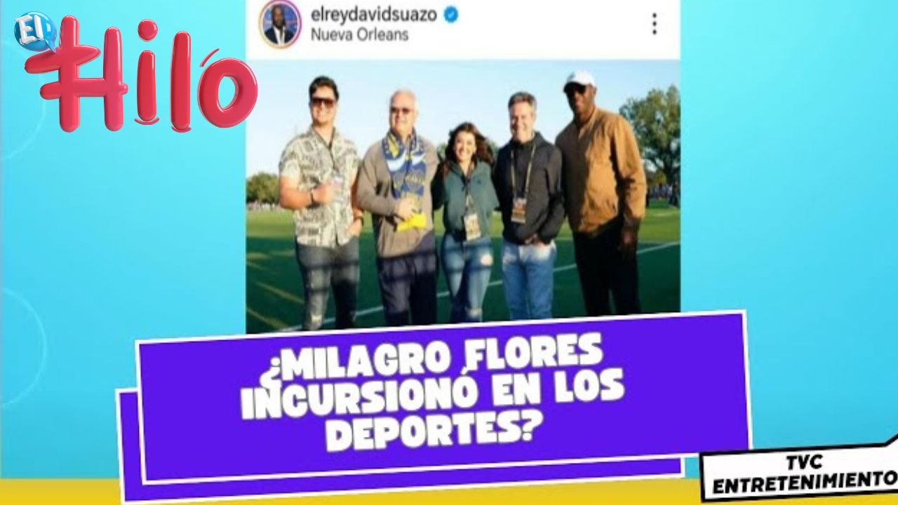 Imagen Principal de Nota: 'El Hilo': ¿Milagro Flores incursionó en los deportes? Foto de David Suazo deja pensando a todos