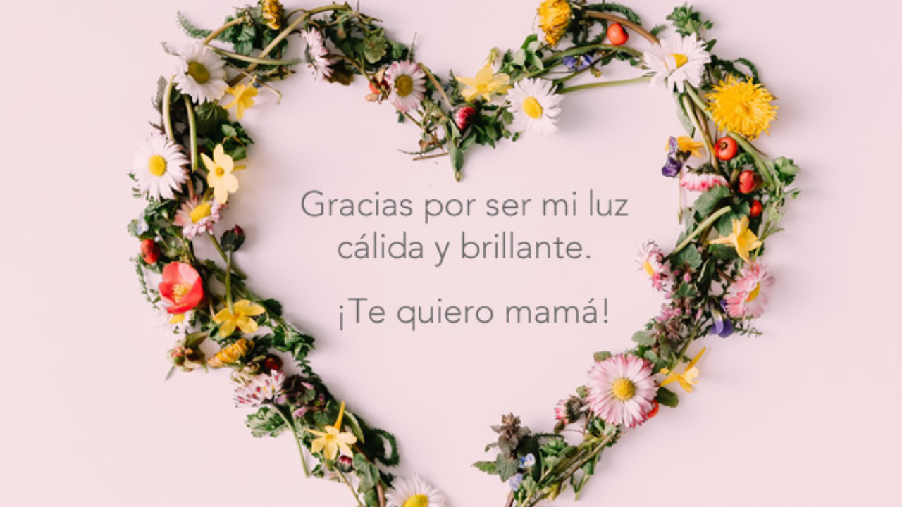 Imagen de Frases para el Día de la Madre: expresa tu amor con las palabras perfectas para celebrar a Mamá en su Día