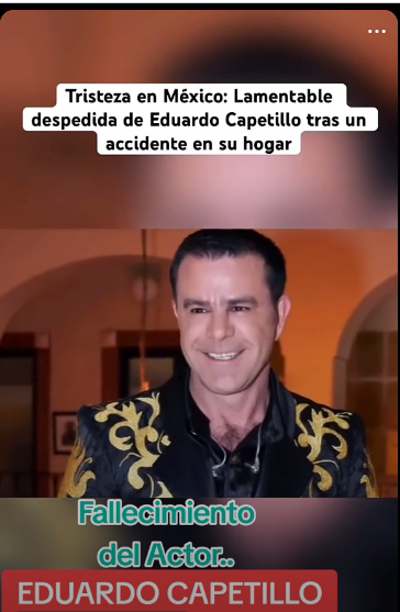 Eduardo Capetillo falsa muerte