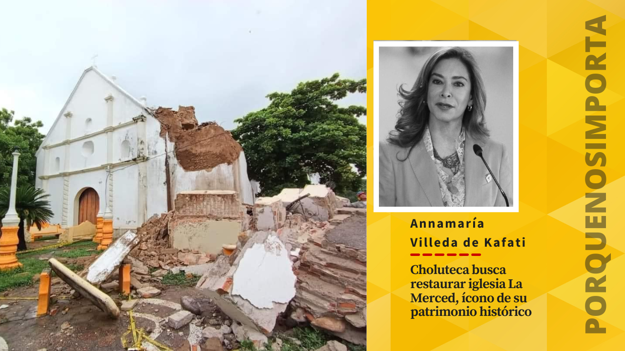 Choluteca busca restaurar iglesia La Merced, ícono de su patrimonio histórico