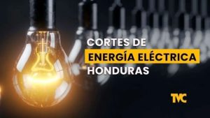 Imagen de Cortes de energía eléctrica en Honduras este miércoles 17 de septiembre