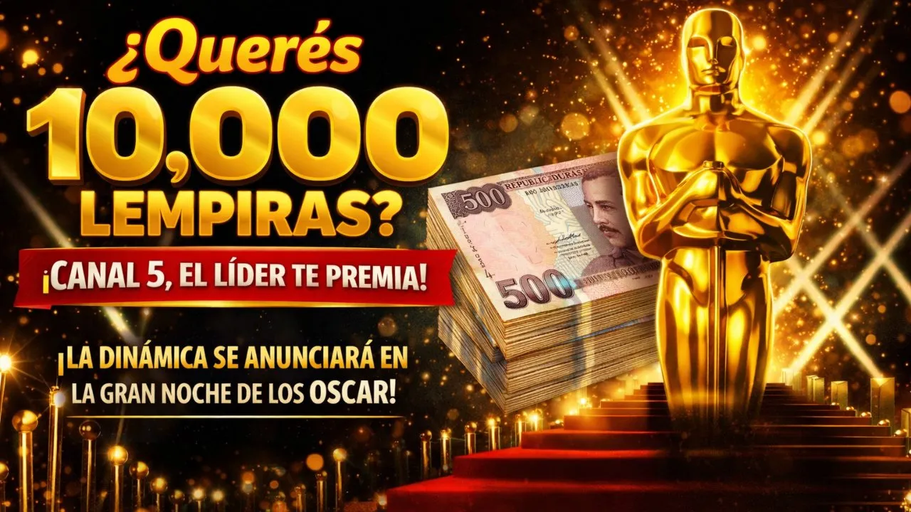 Imagen Principal de Nota: ¡Gana 10,000 lempiras! Canal 5, El Líder, te premia durante los Premios Oscar 2026