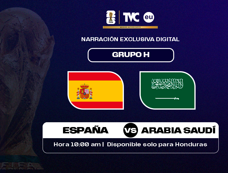 EN VIVO: España Vs Arabia Saudita, juego disponible solo para HN