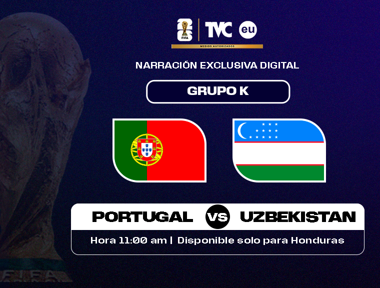 Portugal vs Uzbekistán, juego disponible solo para HN