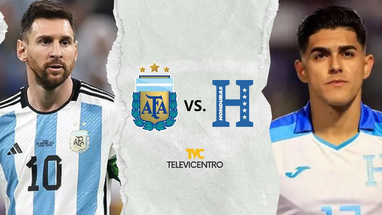 Argentina vs Honduras: hora, canal y dónde ver el encuentro en vivo