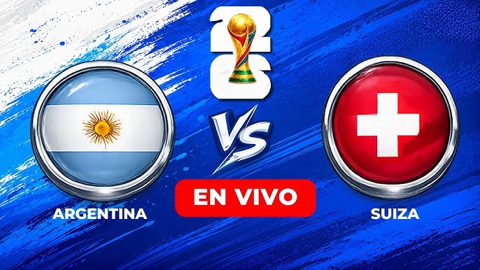 Argentina vs Suiza